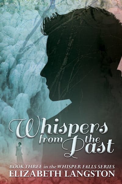 Book cover for Book Cover: Whispers from the Past by Elizabeth Langston